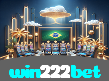 win222bet – Jogos de Cassino Online Brasil